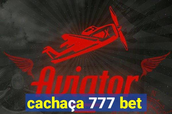 cachaça 777 bet