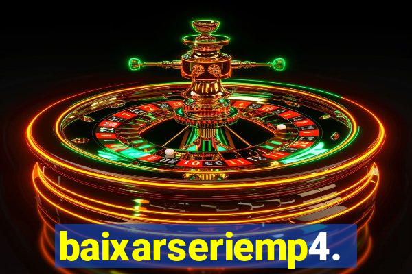 baixarseriemp4.mp