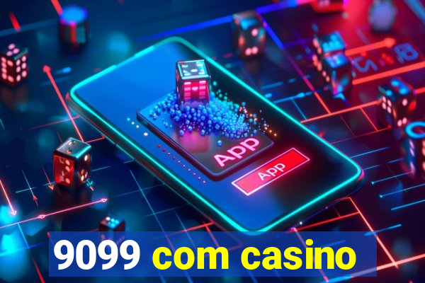 9099 com casino