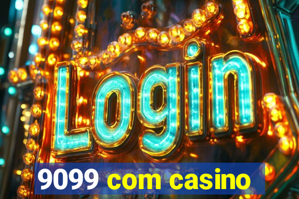 9099 com casino