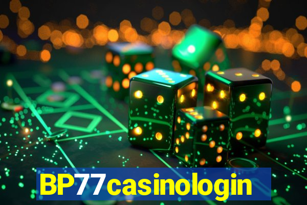 BP77casinologin