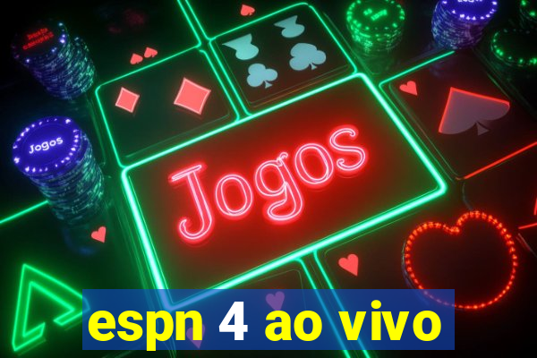 espn 4 ao vivo