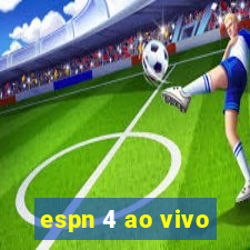 espn 4 ao vivo