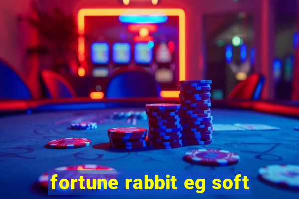 fortune rabbit eg soft