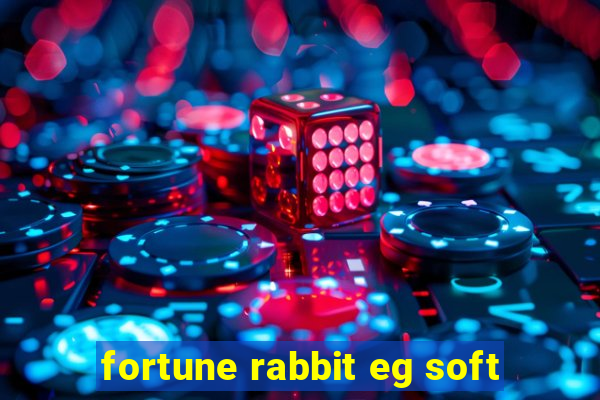 fortune rabbit eg soft