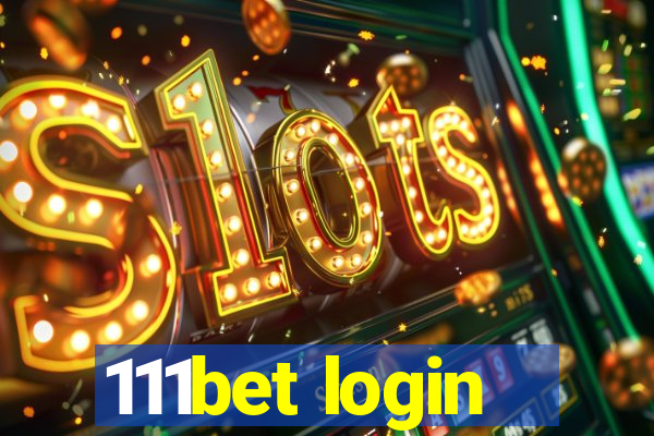 111bet login