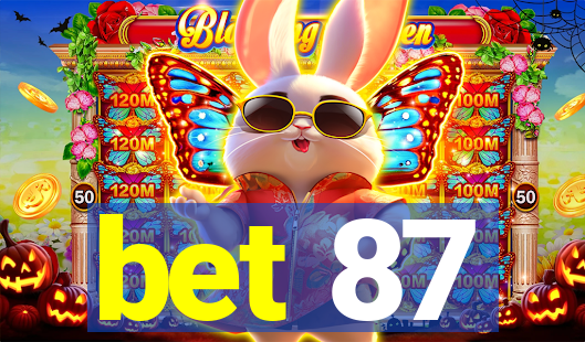 bet 87