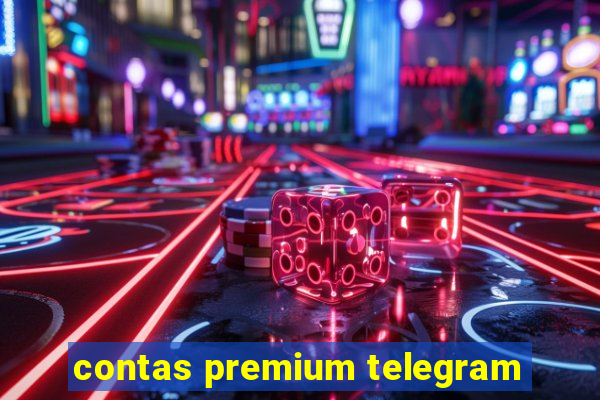 contas premium telegram