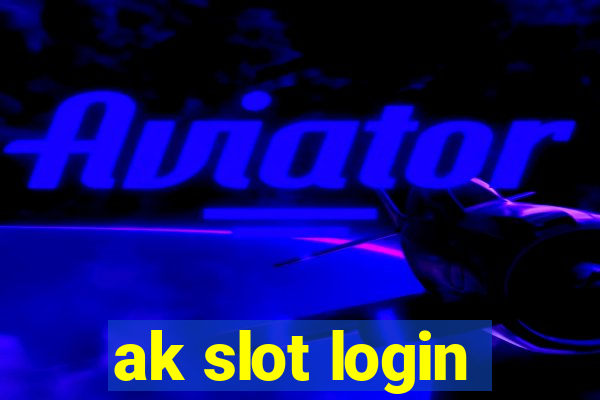 ak slot login