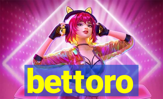 bettoro