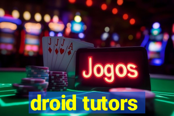 droid tutors