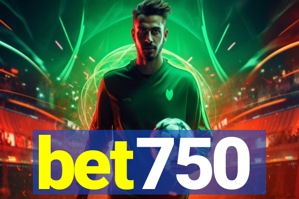 bet750