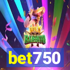 bet750