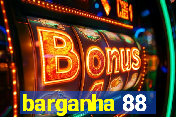 barganha 88