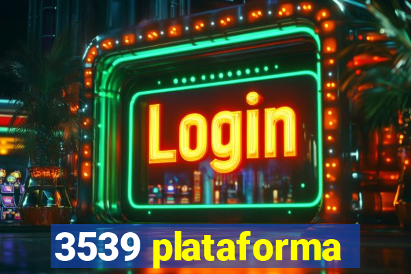 3539 plataforma