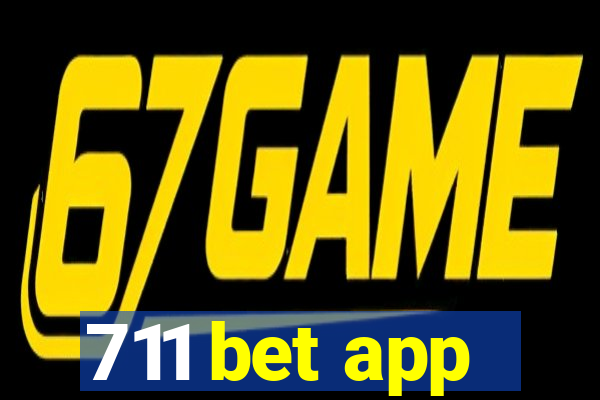 711 bet app