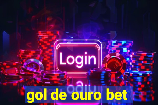 gol de ouro bet