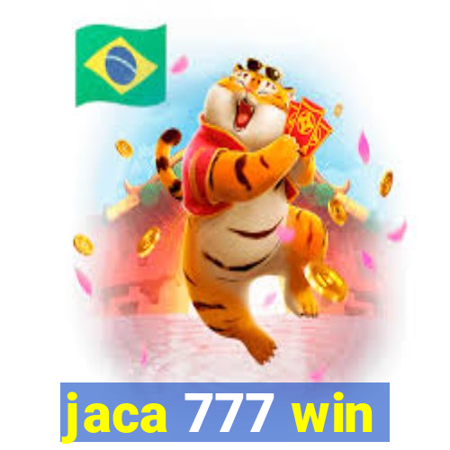 jaca 777 win