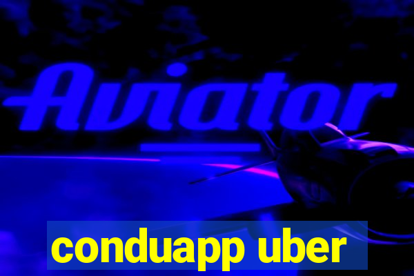 conduapp uber