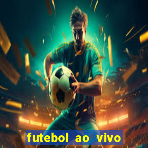 futebol ao vivo assistir no celular futemax