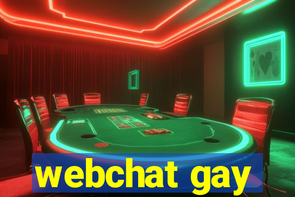 webchat gay