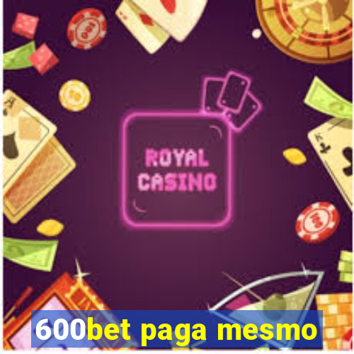 600bet paga mesmo