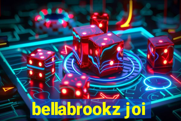 bellabrookz joi