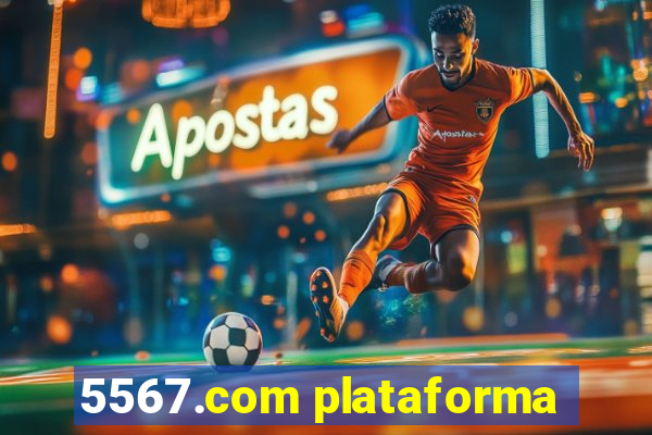 5567.com plataforma