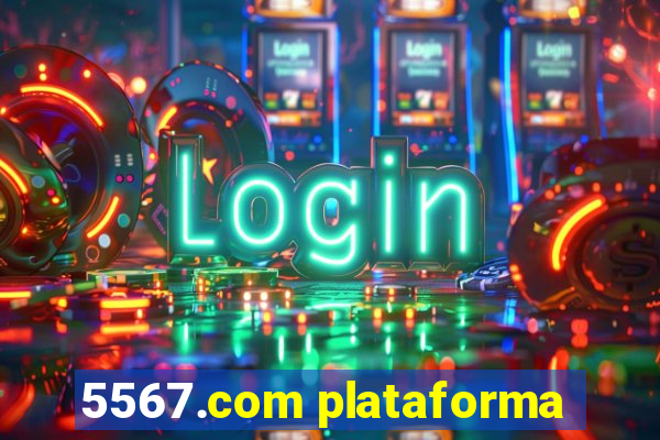 5567.com plataforma