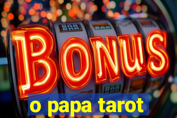 o papa tarot