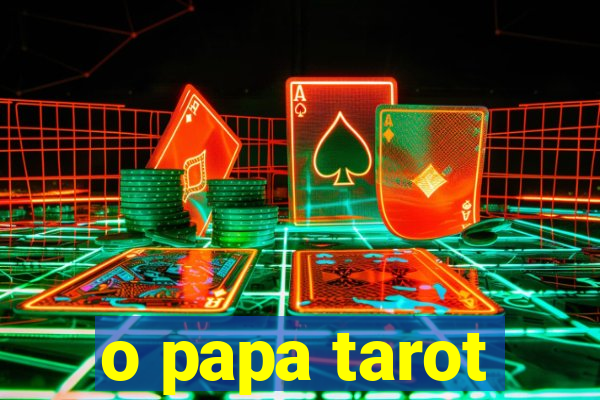 o papa tarot