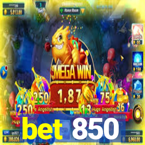 bet 850