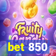 bet 850