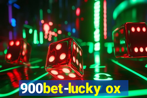 900bet-lucky ox