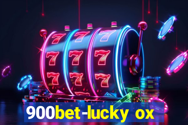 900bet-lucky ox