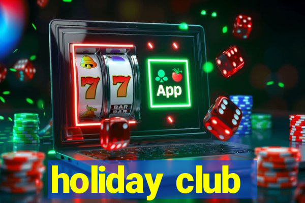 holiday club