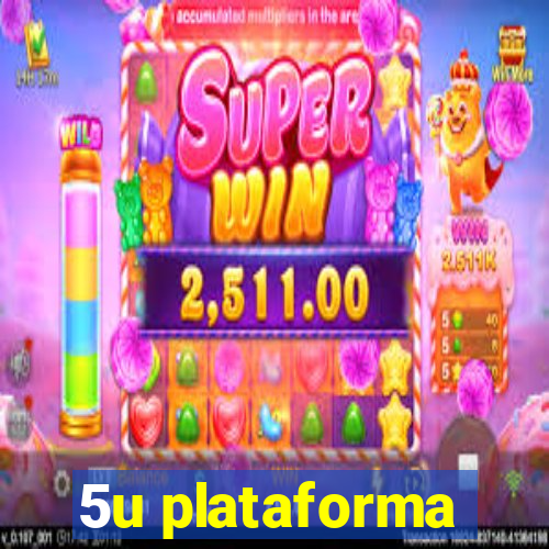 5u plataforma