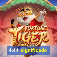 4:44 significado