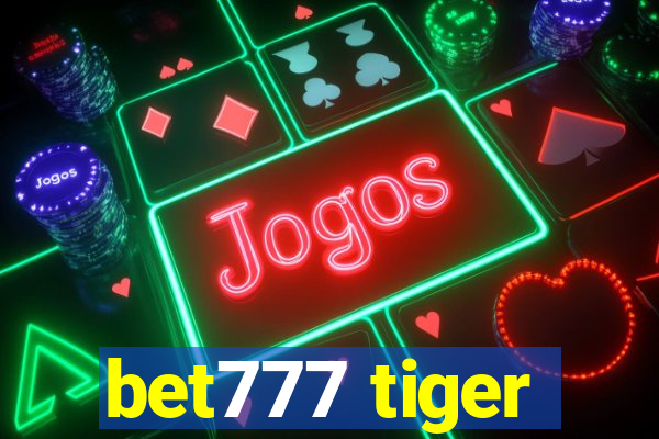 bet777 tiger