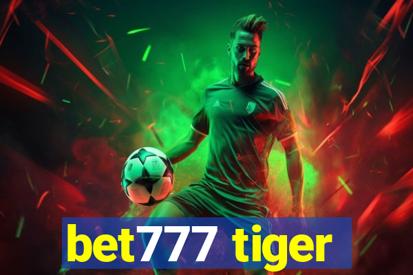 bet777 tiger