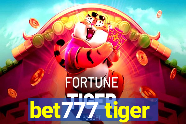 bet777 tiger