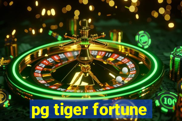 pg tiger fortune