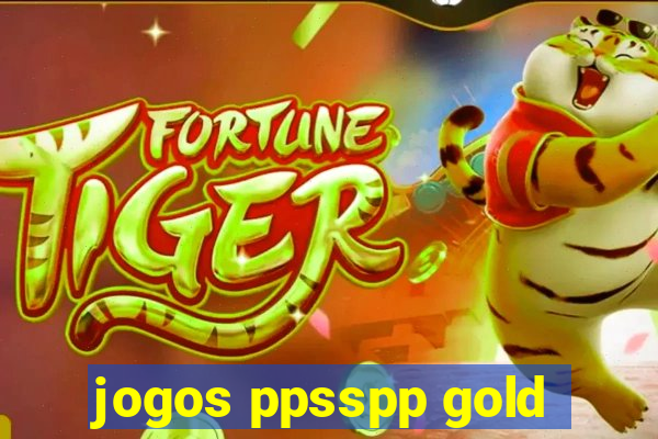 jogos ppsspp gold