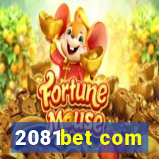 2081bet com