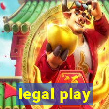 legal play