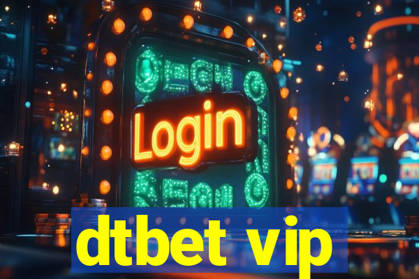 dtbet vip