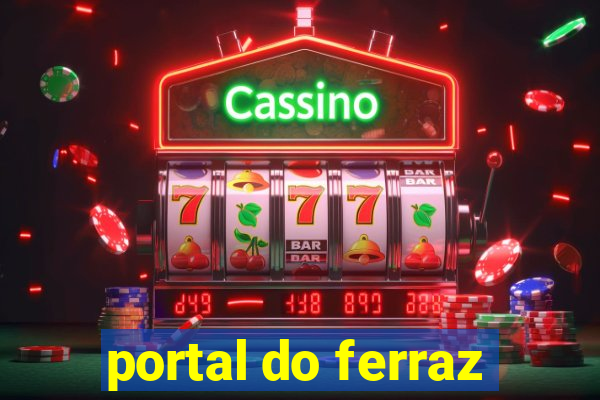 portal do ferraz