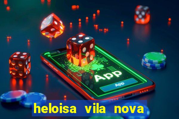 heloisa vila nova namorada de leo stronda