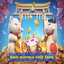 blair winters only fans