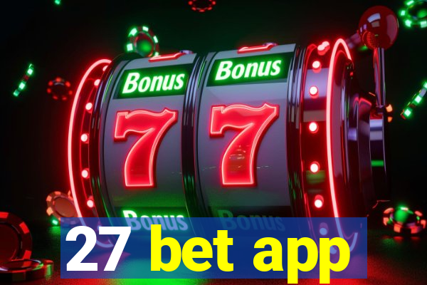 27 bet app